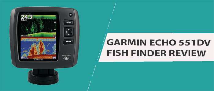 Garmin-Echo-551dv-Fish-Finder-Review,garmin echo 551dv,garmin echo 551dv manual,garmin echo 551dv fish finder,garmin echo 551dv review